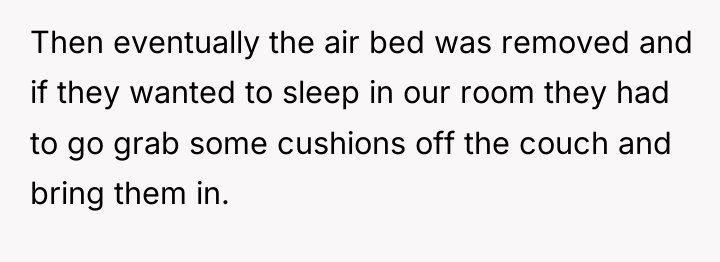 Then eventually the air bed was removed and if they...