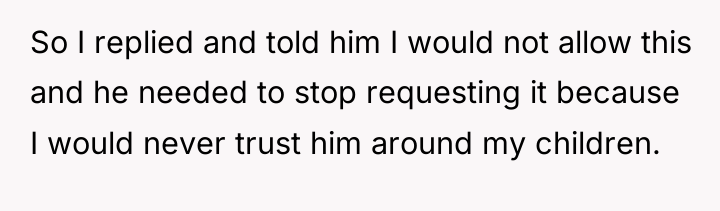 So I replied and told him I would not allow...