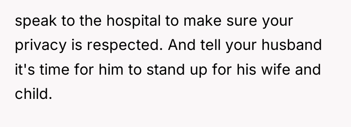 speak to the hospital to make sure your privacy is...