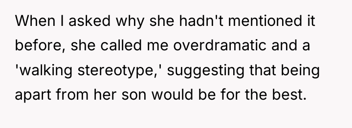 When I asked why she hadn't mentioned it before, she...