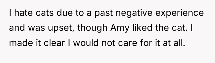 I hate cats due to a past negative experience and...