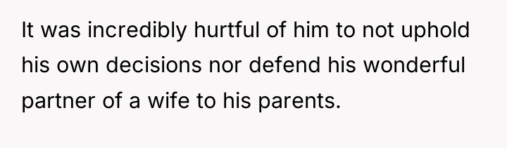 It was incredibly hurtful of him to not uphold his...