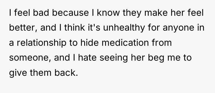 I feel bad because I know they make her feel...