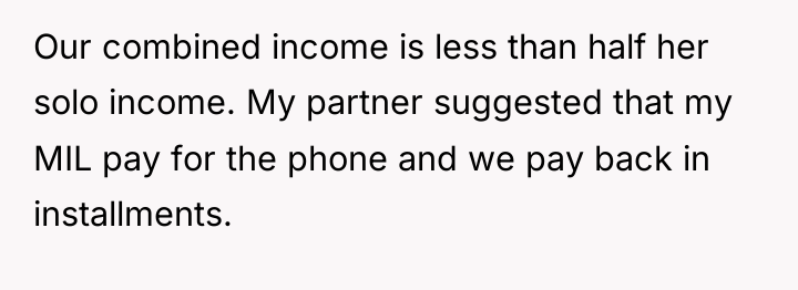 Our combined income is less than half her solo income....