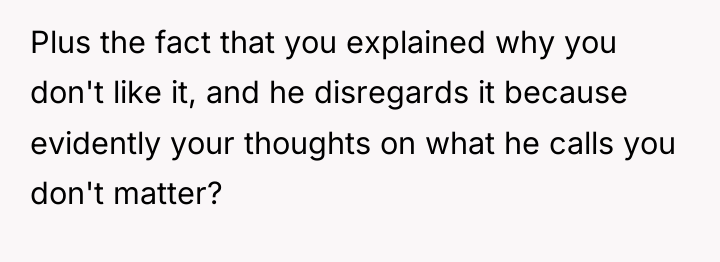 Plus the fact that you explained why you don't like...
