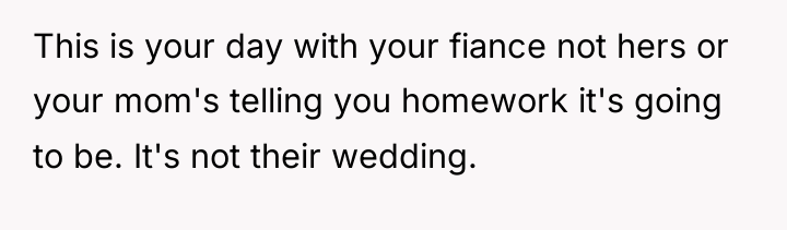 This is your day with your fiance not hers or...
