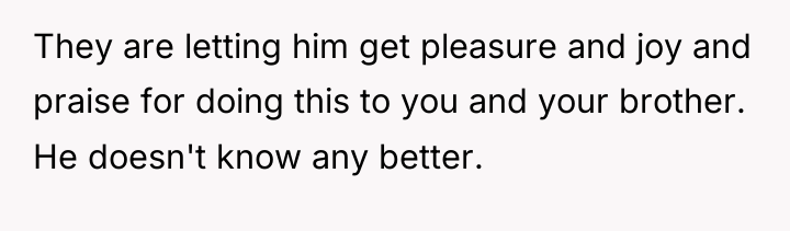 They are letting him get pleasure and joy and praise...
