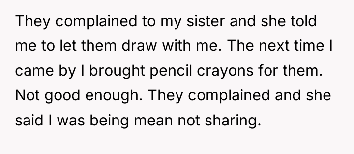 They complained to my sister and she told me to...