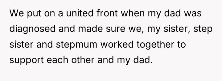 We put on a united front when my dad was...