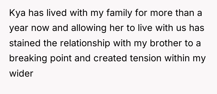 Kya has lived with my family for more than a...