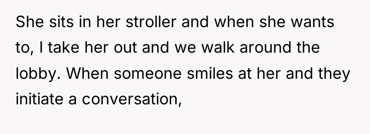 She sits in her stroller and when she wants to,...