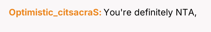 Optimistic_citsacraS You're definitely NTA,