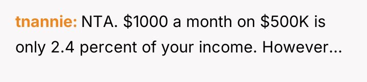 tnannie NTA. $1000 a month on $500K is only 2.4...