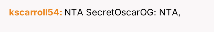 kscarroll54 NTA SecretOscarOG: NTA,