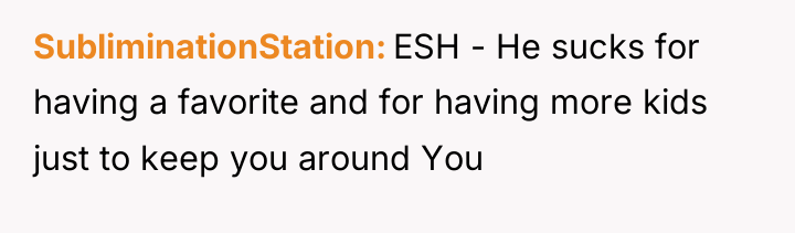 SubliminationStation ESH - He sucks for having a favorite and...