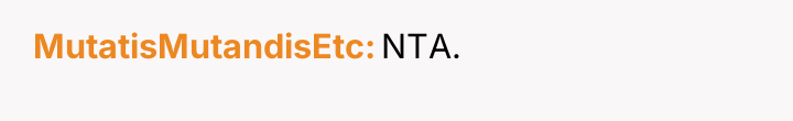 MutatisMutandisEtc NTA.