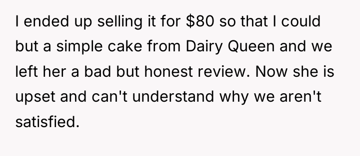 I ended up selling it for $80 so that I...