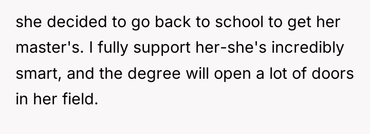 she decided to go back to school to get her...