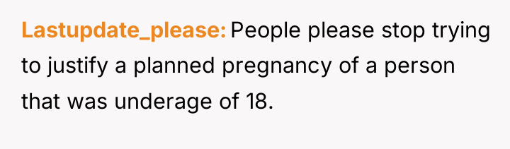 Lastupdate_please People please stop trying to justify a planned pregnancy...