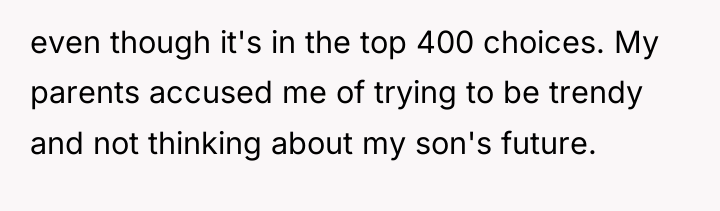 even though it's in the top 400 choices. My parents...