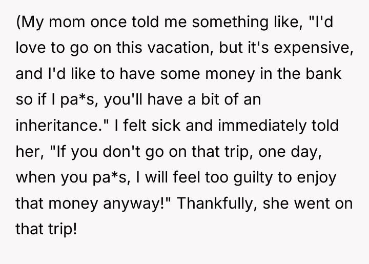 (My mom once told me something like, "I'd love to...