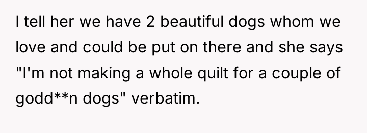 I tell her we have 2 beautiful dogs whom we...