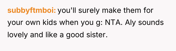 subbyftmboi you'll surely make them for your own kids when...