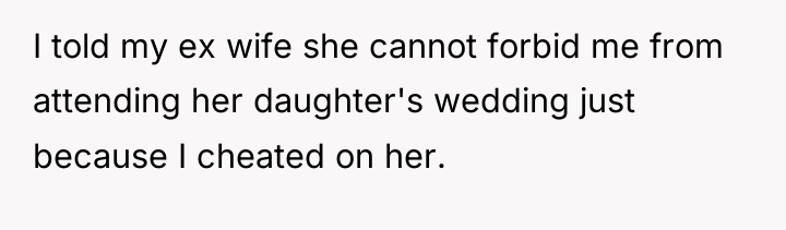I told my ex wife she cannot forbid me from...