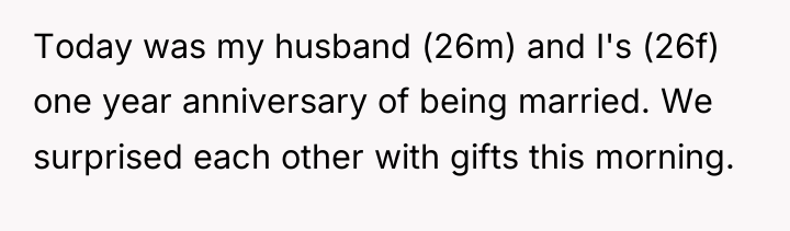 Today was my husband (26m) and I's (26f) one year...
