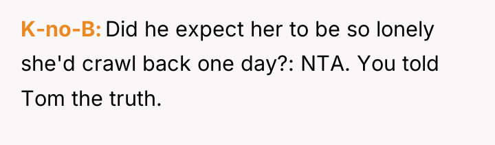 K-no-B Did he expect her to be so lonely she'd...