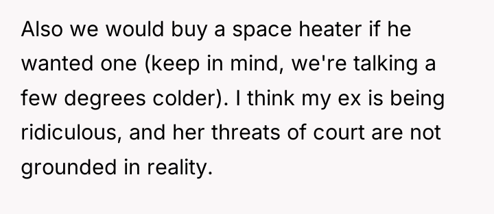 Also we would buy a space heater if he wanted...