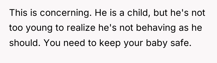 This is concerning. He is a child, but he's not...