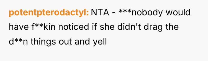 potentpterodactyl NTA - ***nobody would have f**kin noticed if she...