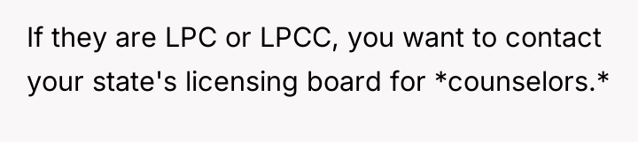 If they are LPC or LPCC, you want to contact...