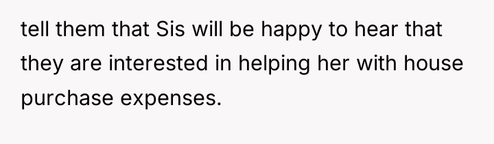 tell them that Sis will be happy to hear that...
