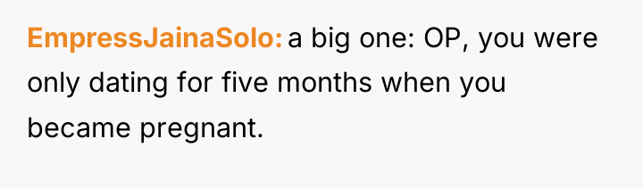 EmpressJainaSolo a big one: OP, you were only dating for...