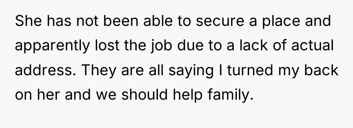 She has not been able to secure a place and...