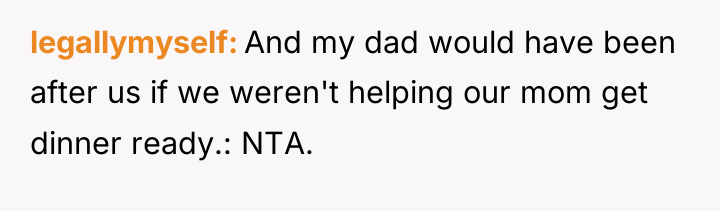 legallymyself And my dad would have been after us if...