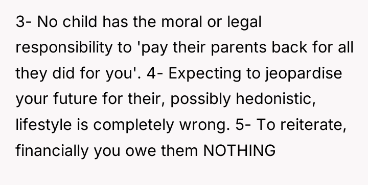 3- No child has the moral or legal responsibility to...