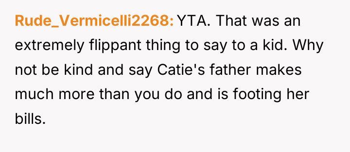 Rude_Vermicelli2268 YTA. That was an extremely flippant thing to say...