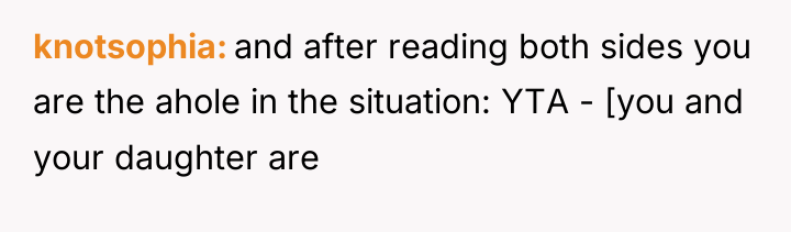 knotsophia and after reading both sides you are the ahole...