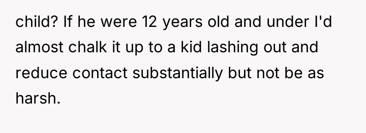 child? If he were 12 years old and under I'd...