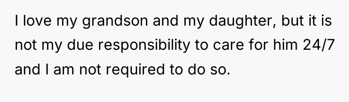I love my grandson and my daughter, but it is...