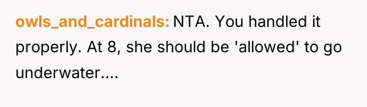 owls_and_cardinals NTA. You handled it properly. At 8, she should...
