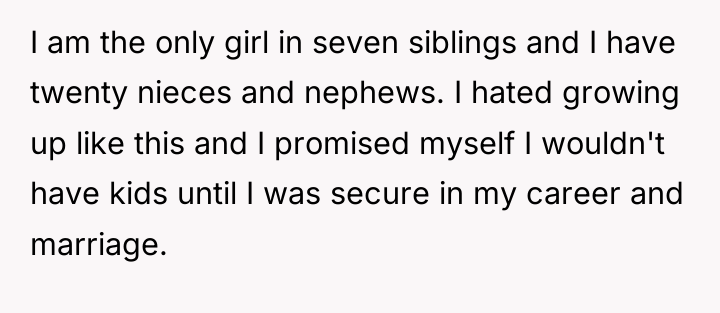 I am the only girl in seven siblings and I...