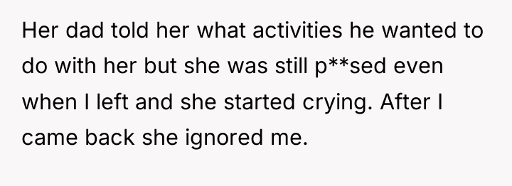 Her dad told her what activities he wanted to do...
