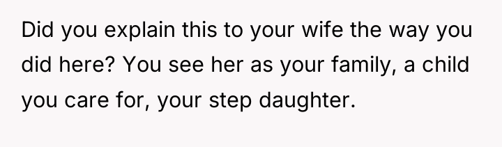 Did you explain this to your wife the way you...