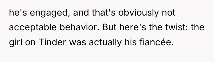he's engaged, and that's obviously not acceptable behavior. But here's...