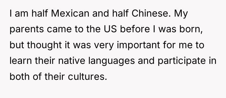 I am half Mexican and half Chinese. My parents came...