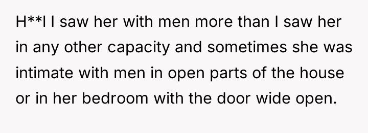 H**l I saw her with men more than I saw...